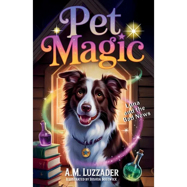 Pet Magic Luna and the Bad News