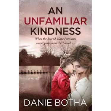 An Unfamiliar Kindness