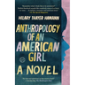 Anthropology of an American Girl