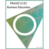 PRAXIS 5101 Business Education