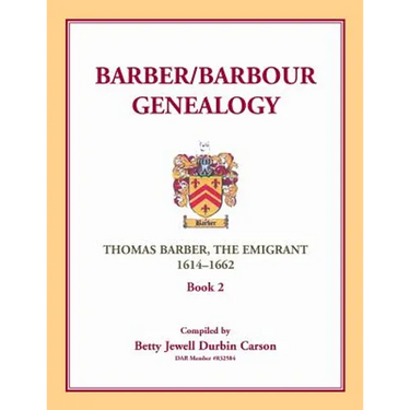 Barber/Barbour Genealogy: Thomas Barber, The Immigrant 1614-1662