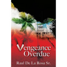 Vengeance Overdue