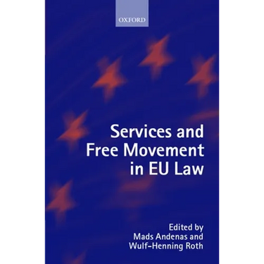 Services and Free Movement in Eu Law