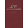 Citizen Espionage: Studies in Trust and Betrayal