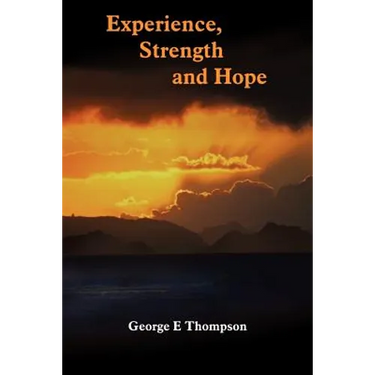 Experience, Strength and Hope