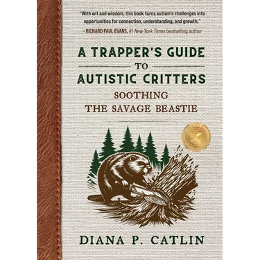 A Trapper's Guide to Autistic Critters
