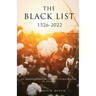 The Black List 1526 -2022: An Abridged History of Structural Racism in America