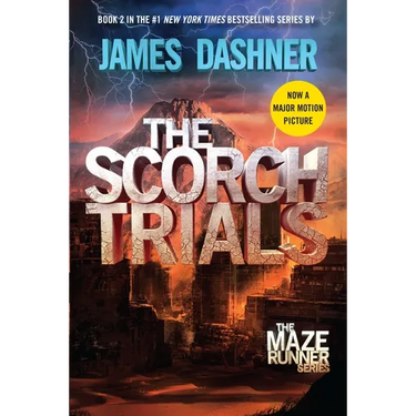 The Scorch Trials: Book Two of the Maze Runner Series