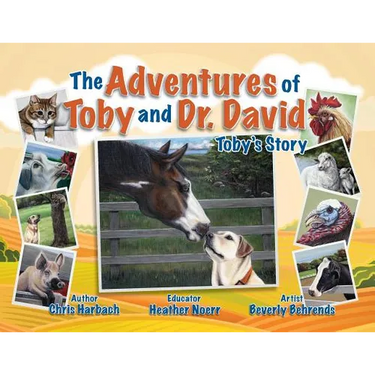 The Adventures of Toby and Dr. David: Toby's Story