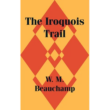 The Iroquois Trail