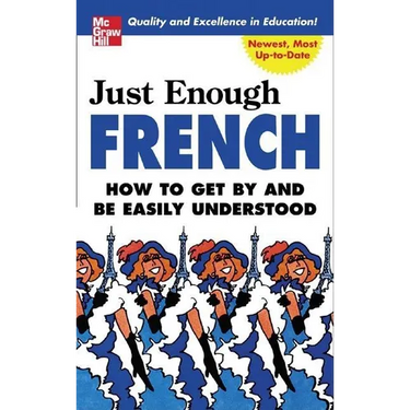 Just Enough French