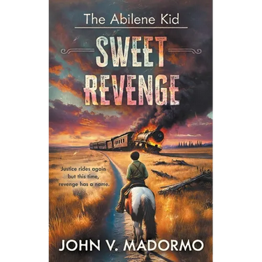 The Abilene Kid: Sweet Revenge