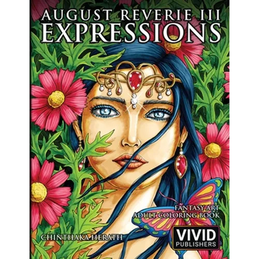 August Reverie 3: Expressions - Fantasy Art Adult Coloring Book