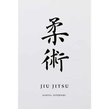 Martial Notebooks JIU JITSU: White Belt 6 x 9