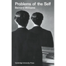 Problems of the Self: Philosophical Papers 1956 1972