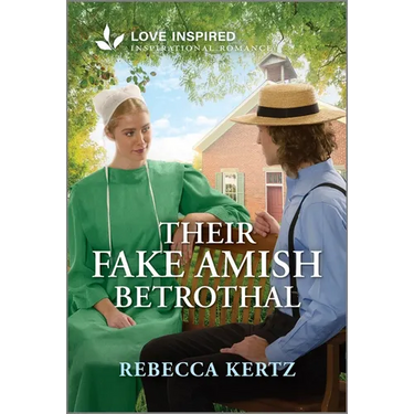 Their Fake Amish Betrothal: An Uplifting Inspirational Romance
