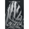Etched: A journey of survival, self-discovery, and spirituality.