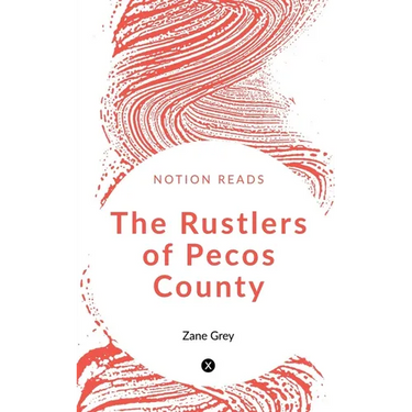 The Rustlers of Pecos County