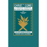 Christ Is Come!: A Candlelight Celebration For Advent And Christmas Eve