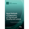 Novel Methods of Diagnostics of Thyroid and Parathyroid Lesions