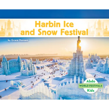 Harbin Ice and Snow Festival