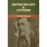 Notes on Life & Letters