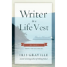 Writer in a Life Vest: Essays from the Salish Sea