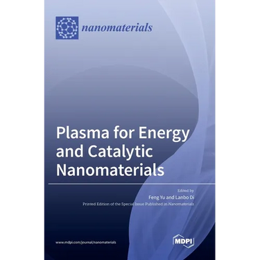 Plasma for Energy and Catalytic Nanomaterials