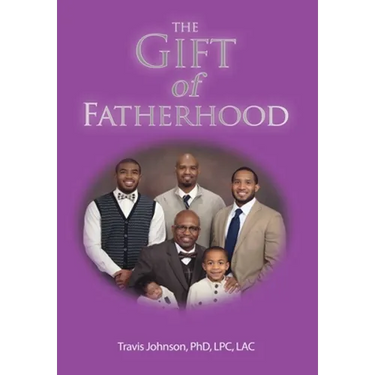 The Gift of Fatherhood