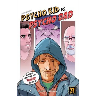 Psycho Kid vs. Psycho Dad