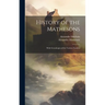 History of the Mathesons: With Genealogies of the Various Families