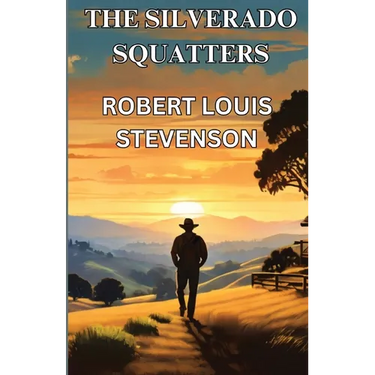 The Silverado Squatters(Illustrated)