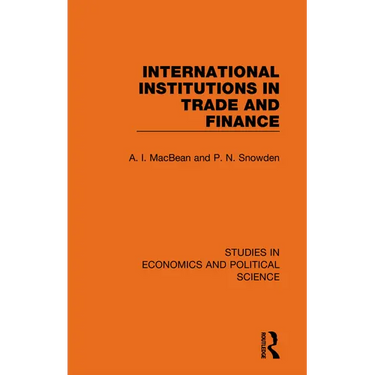 International Institutions in Trade and Finance