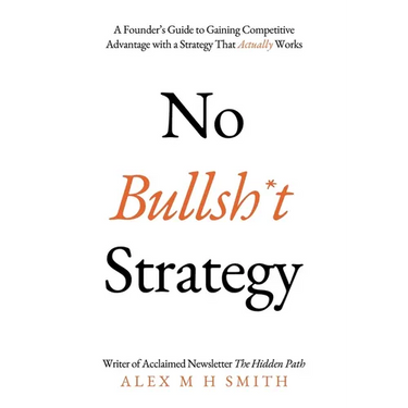 No Bullsh*t Strategy