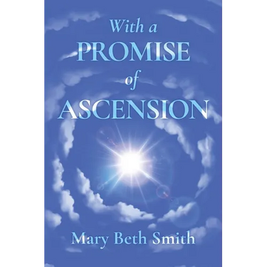With A Promise of Ascension
