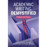 Academic Writing Demystified
