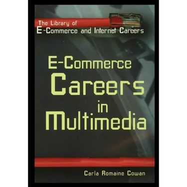 E-Commerce: Careers in Multimedia