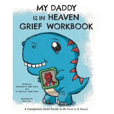 My Daddy is in Heaven Grief Workbook