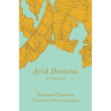 Arid Dreams: Stories
