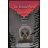 The Donner Party: The Will to Survive