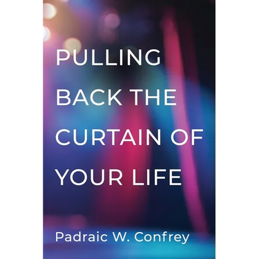 Pulling Back the Curtain on Your Life
