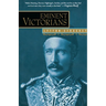 Eminent Victorians: Florence Nightingale, General Gordon, Cardinal Manning, Dr. Arnold