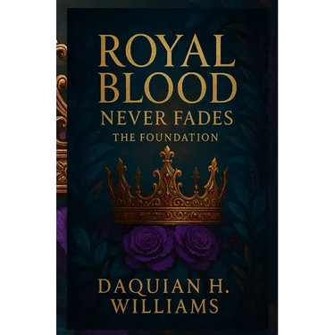 Royal Blood Never Fades: The Foundation