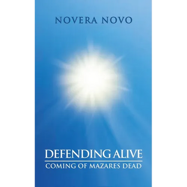 Defending Alive: Coming of Mazares Dead