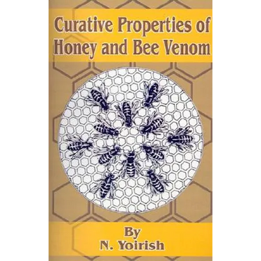 Curative Properties of Honey and Bee Venom