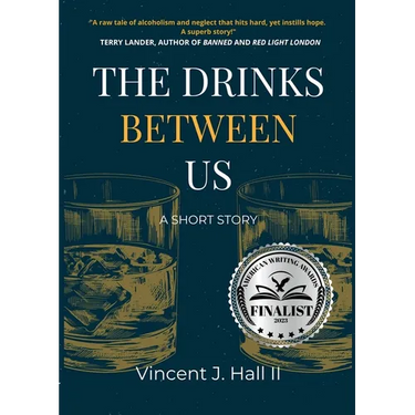 The Drinks Between Us: A Short Story