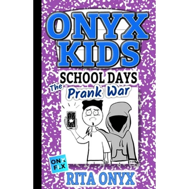 Onyx Kids School Days: The Prank War