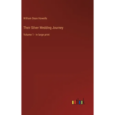 Their Silver Wedding Journey: Volume 1 - in large print