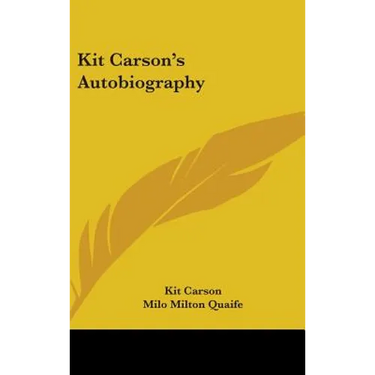 Kit Carson's Autobiography