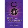 Reich and Gurdjieff